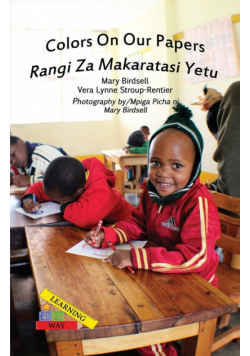 Colors On Our Papers/Rangi Za Makaratasi Yetu