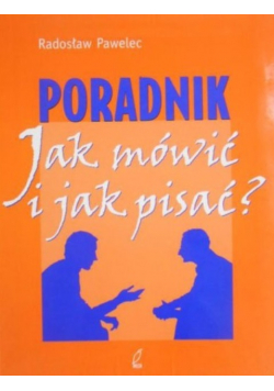 Jak mówić i jak pisać