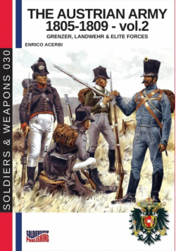 The Austrian army 1805-1809 - vol. 2