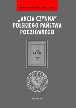 Akcja czynna polskiego państwa podziemnego
