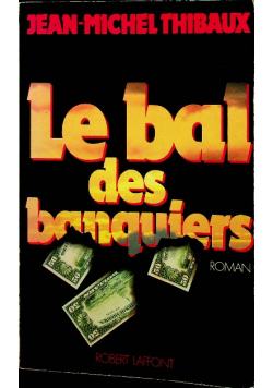Le Bal Des Banquiers