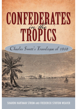 Confederates in the Tropics