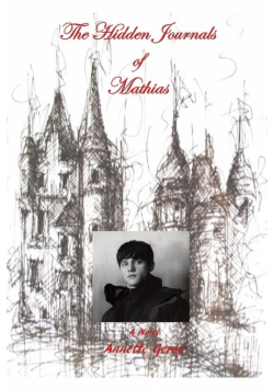 The Hidden Journals of Mathias