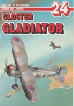 Monografie Lotnicze nr 24 Gloster Gladiator