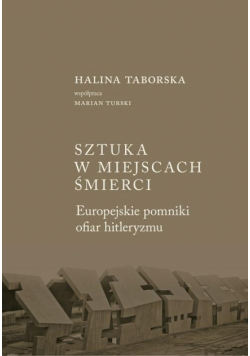 Sztuka w miejscach śmierci