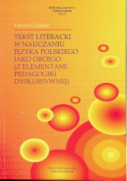 Tekst literacki w nauczaniu języka polskiego jako obcego
