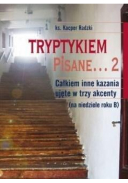 Tryptykiem pisane... 2