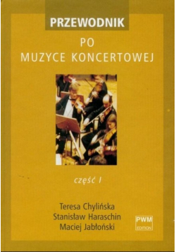 Przewodnik po muzyce koncertowej Tom I