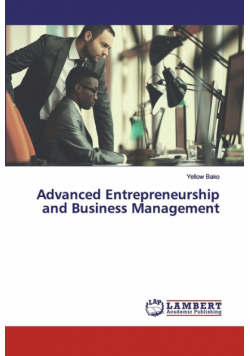 Advanced Entrepreneurship and Business Management