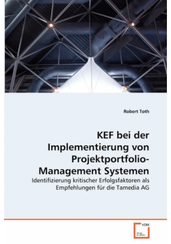 KEF bei der Implementierung von Projektportfolio-Management Systemen