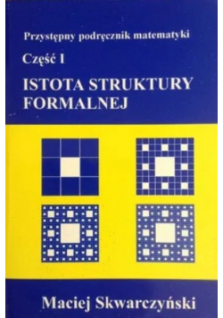 Istota struktury formalnej część I