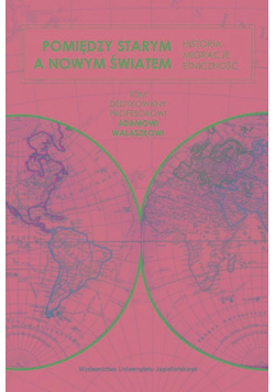 Pomiędzy Starym a Nowym Światem