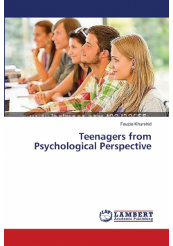 Teenagers from Psychological Perspective