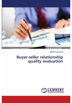 Buyer-seller relationship quality evaluation