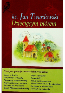 Dziecięcym piórem tomy 1 - 3