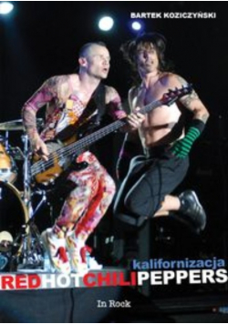 Red Hot Chili Peppers Kalifornizacja