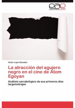 La atracción del agujero negro en el cine de Atom Egoyan