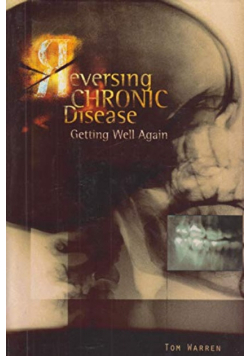Reversing chronic disease Getting well again
