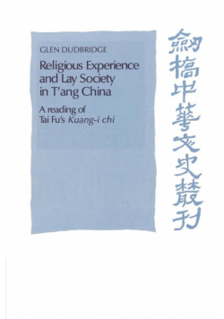 Religious Experience and Lay Society in T'Ang China