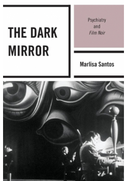 The Dark Mirror