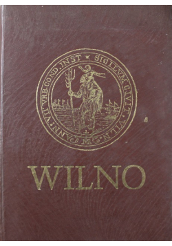 Wilno przewodnik krajoznawczy reprint z 1923 r.