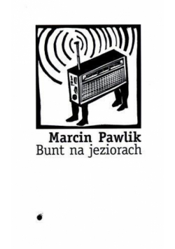 Bunt na jeziorach