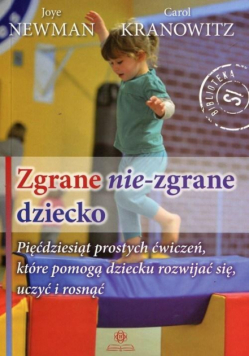 Zgrane nie-zgrane dziecko