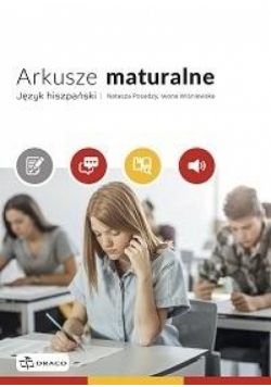 Arkusze maturalne. Język hiszpański DRACO