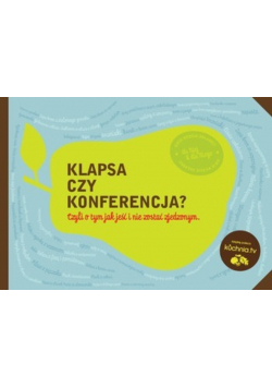 Klapsa czy konferencja