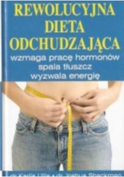 Rewolucyjna Dieta Odchudzająca