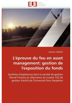 L'épreuve du feu en asset management