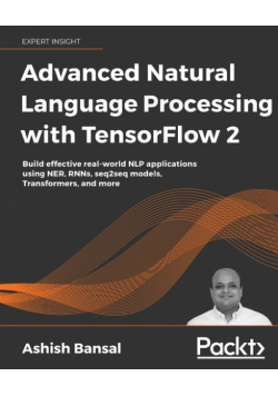 Advanced Natural Language Processing with TensorFlow 2