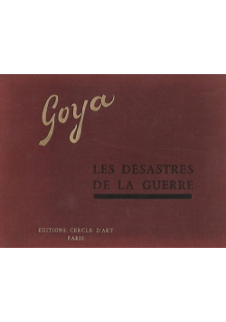 Goya Les Desasters de la guerre