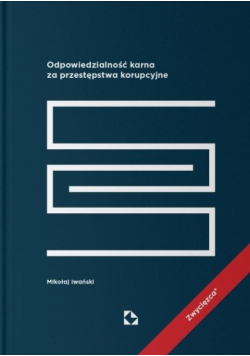 Odpowiedzialność karna za przestępstwa korupcyjne