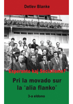 Esperanto kaj Socialismo? Pri la movado sur la 'alia flanko'