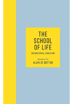 The school of life an emotional Education