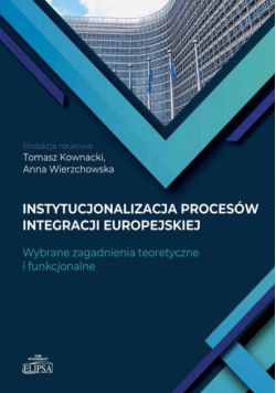 Instytucjonalizacja procesów integracji europejski
