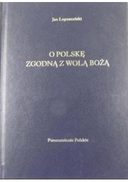 O Polskę zgodną z wolą Bożą