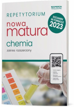 Nowa Matura 2023 Chemia Repetytorium Zakres rozszerzony