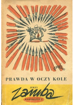 Prawda W Oczy Kole