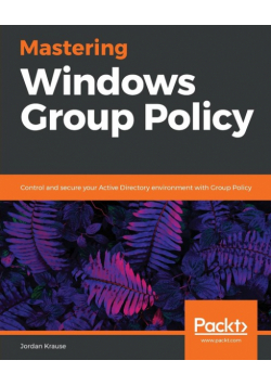 Mastering Windows Group Policy