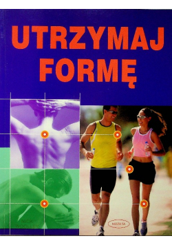 Utrzymaj formę