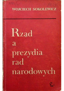 Rząd a prezydia rad narodowych