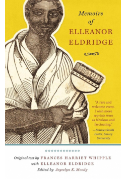 Memoirs of Elleanor Eldridge