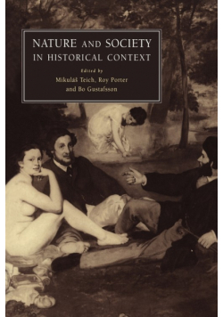 Nature and Society in Historical Context
