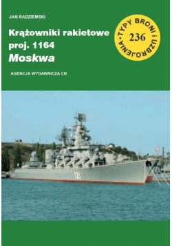Krążownik rakietowy proj. 1164 Moskwa