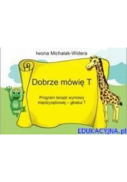 Dobrze mówię T.Program terapii wymowy