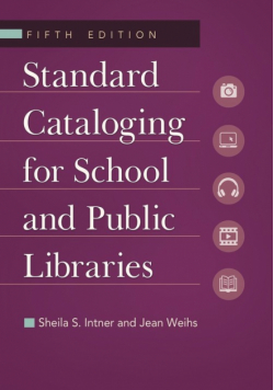 Standard Cataloging for School and Public Libraries