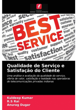 Qualidade de Serviço e Satisfação do Cliente