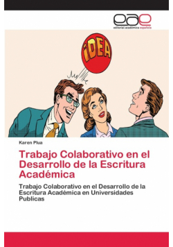 Trabajo Colaborativo en el Desarrollo de la Escritura Académica